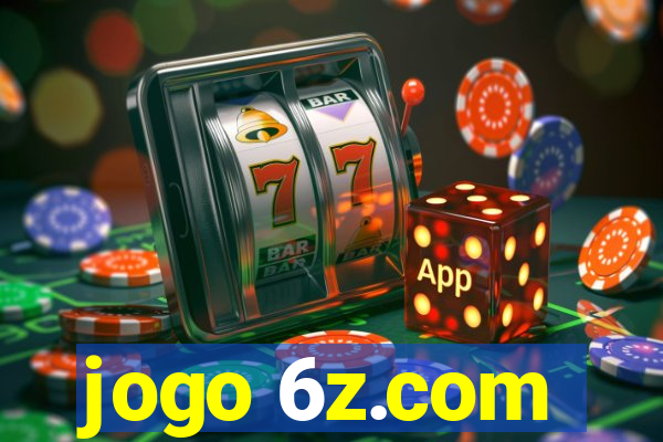 jogo 6z.com